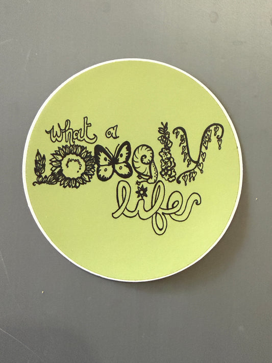 What a Lovely Life Sticker