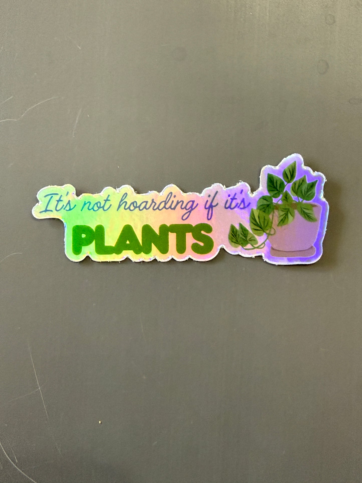 Plant Hoarder Sticker
